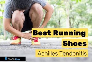 10 Best Running Shoes for Achilles Tendonitis in 2022 With Ultimate ...